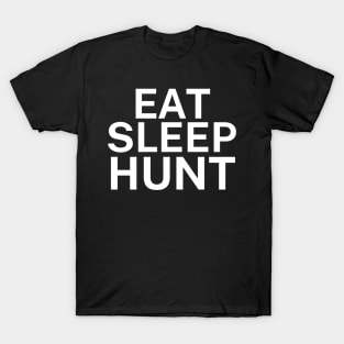 Eat sleep hunt T-Shirt